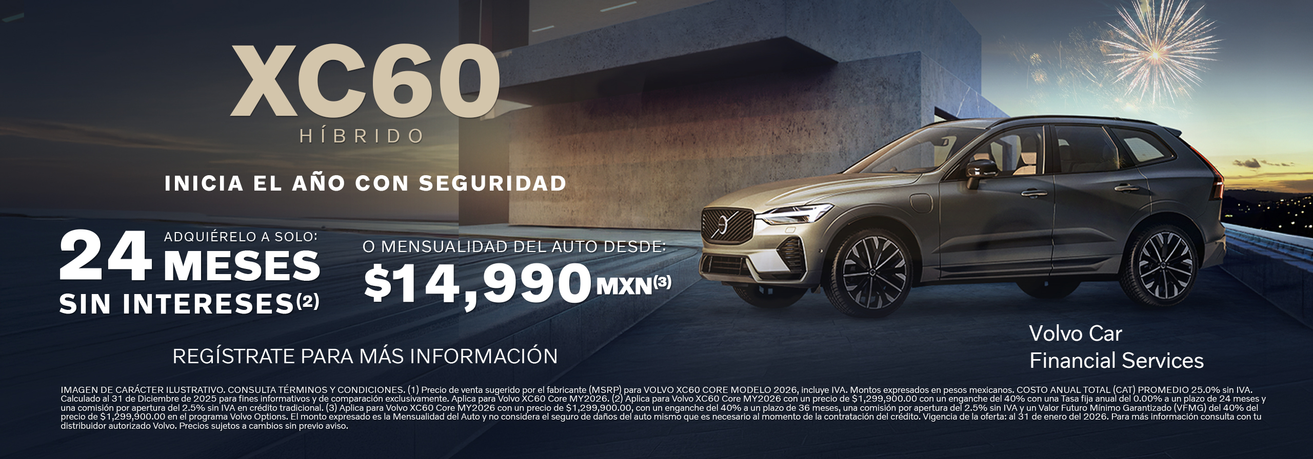 XC60 Híbrido, adquiérelo a solo 24 meses sin intereses, o mensualidad del auto desde $14,990 MXN